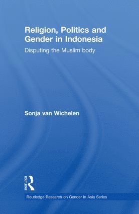 bokomslag Religion, Politics and Gender in Indonesia