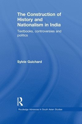 Construction of History and Nationalism in India