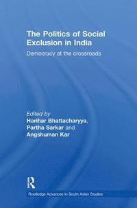 bokomslag The Politics of Social Exclusion in India
