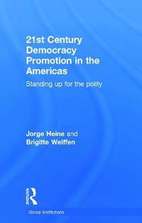 bokomslag 21st Century Democracy Promotion in the Americas