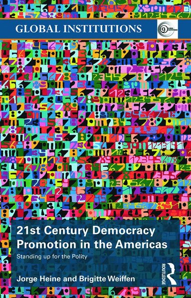 bokomslag 21st Century Democracy Promotion in the Americas