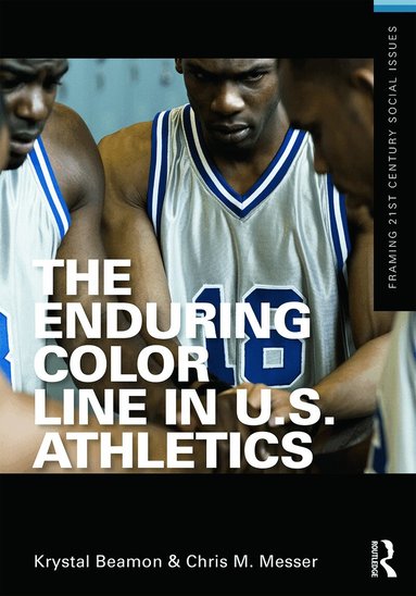 Krystal Beamon, Chris M. Messer - Enduring Color Line in U.S. Athletics, Häftad