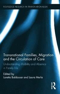bokomslag Transnational Families, Migration and the Circulation of Care