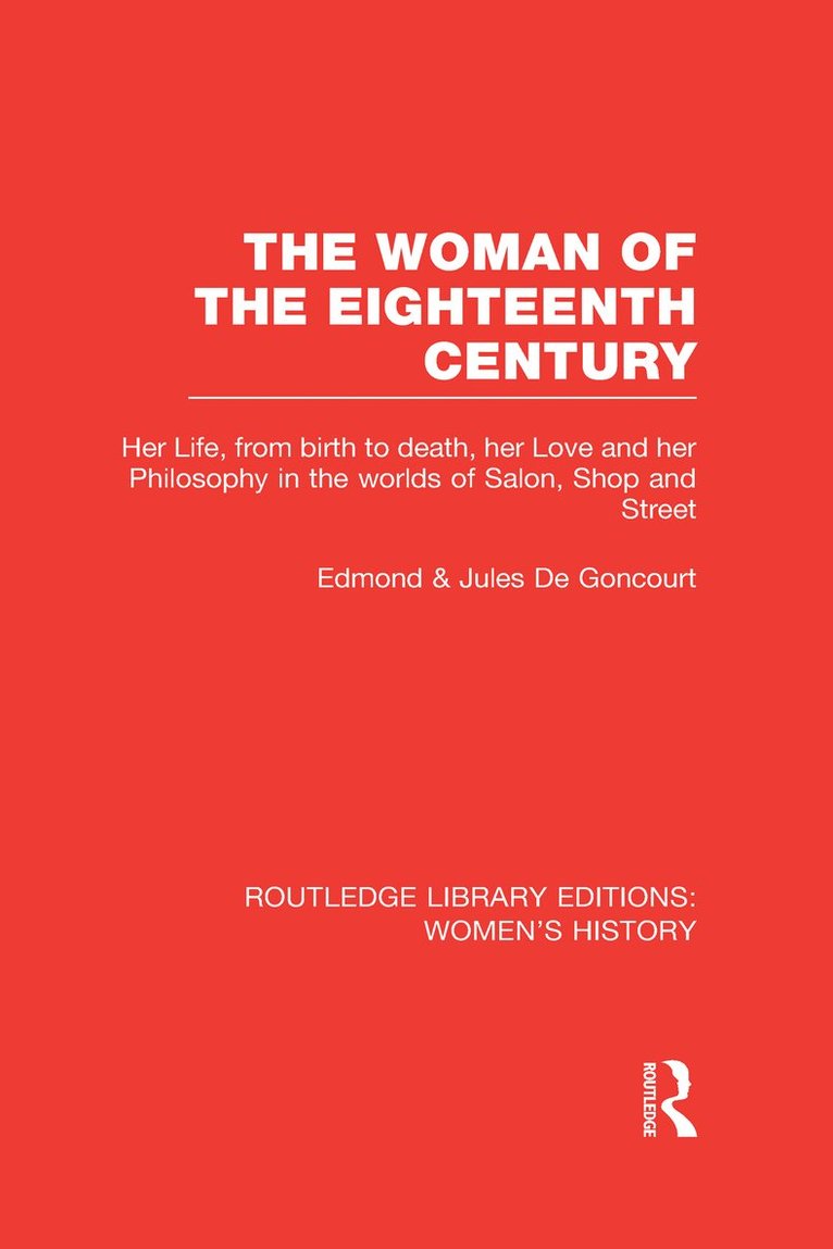 The Woman of the Eighteenth Century 1