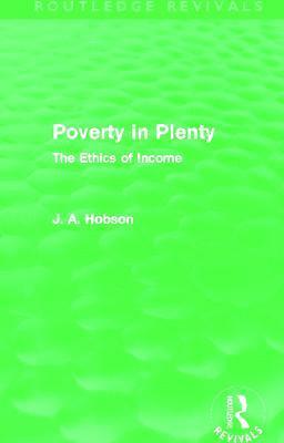 Poverty in Plenty (Routledge Revivals)
