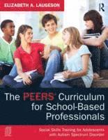 bokomslag The PEERS Curriculum for School-Based Professionals