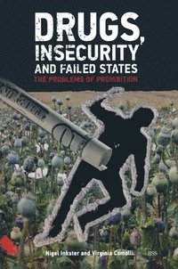 bokomslag Drugs, Insecurity and Failed States