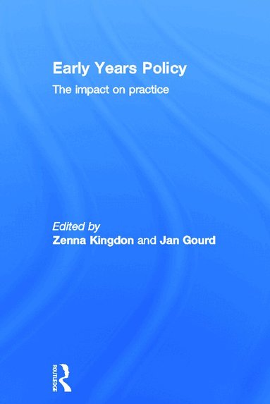Zenna Kingdon, Jan Gourd - Early Years Policy, Inbunden