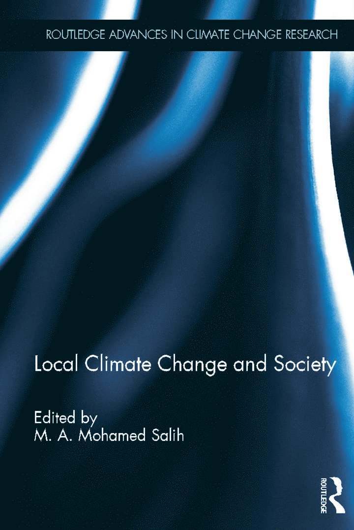 M. A. Mohamed Salih, Mohamed Salih - Local Climate Change and Society, Häftad