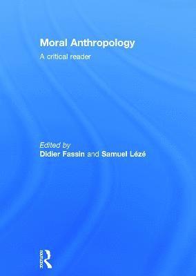 bokomslag Moral Anthropology