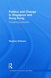 bokomslag Politics and Change in Singapore and Hong Kong