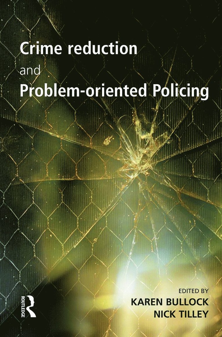 Crime Reduction and Problem-oriented Policing 1