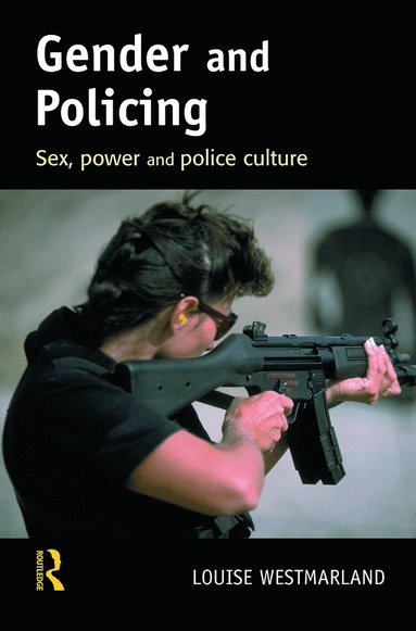 Louise Westmarland - Gender and Policing, Häftad