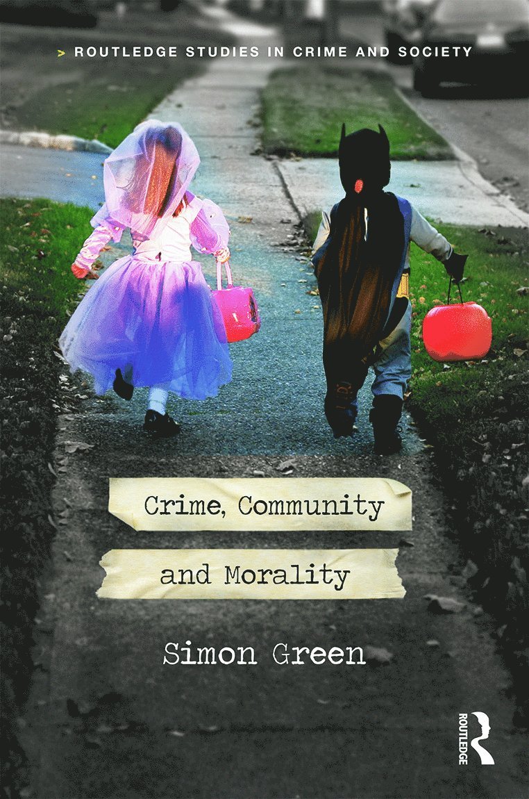 Crime, Community and Morality 1