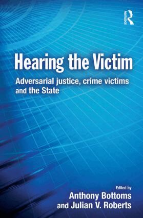 Anthony Bottoms, Julian Roberts, Anthony Bottoms, Julian Roberts - Hearing the Victim, Häftad