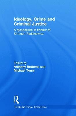 Ideology, Crime and Criminal Justice 1