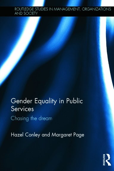 Hazel Conley, Margaret Page - Gender Equality in Public Services, Inbunden