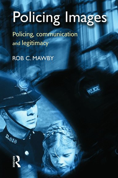 Rob Mawby - Policing Images, Häftad