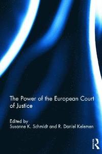 bokomslag The Power of the European Court of Justice