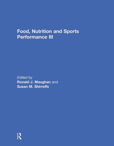 bokomslag Food, Nutrition and Sports Performance III