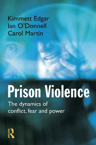 Kimmett Edgar, Ian O'Donnell, Carol Martin - Prison Violence, Häftad