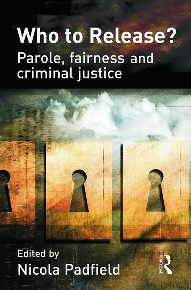 Nicola Padfield - Who to Release?, Häftad