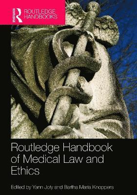 bokomslag Routledge Handbook of Medical Law and Ethics