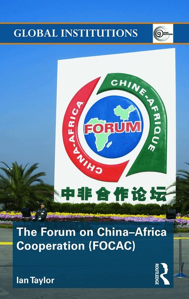 Ian Taylor - Forum on China- Africa Cooperation (FOCAC), Häftad