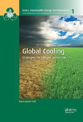 Hans-Josef Fell, Germany) Fell, Hans-Josef (Parliament of the German Federal Republic, Berlin - Global Cooling, Häftad