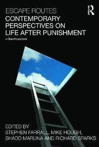 bokomslag Escape Routes: Contemporary Perspectives on Life after Punishment
