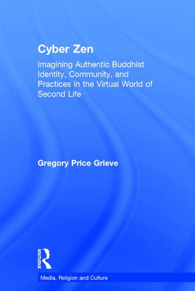 Gregory Price Grieve - Cyber Zen, Inbunden
