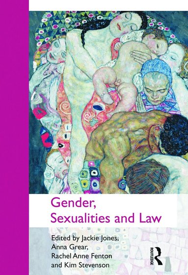 Jackie Jones, Anna Grear, Rachel Anne Fenton, Kim Stevenson - Gender, Sexualities and Law, Häftad