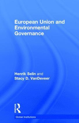 bokomslag European Union and Environmental Governance