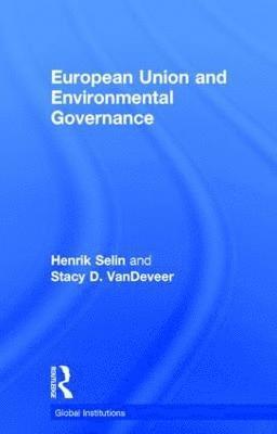 European Union and Environmental Governance 1