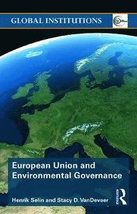 bokomslag European Union and Environmental Governance
