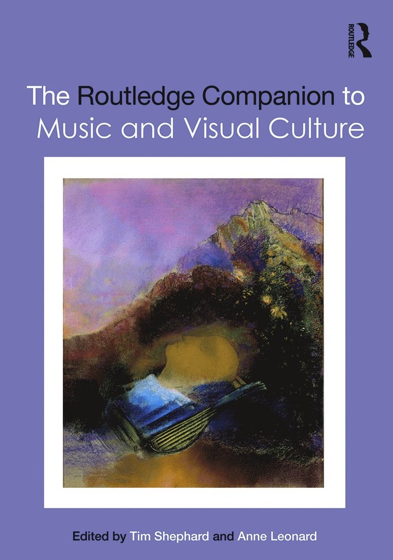 Routledge Companion to Music and Visual Culture