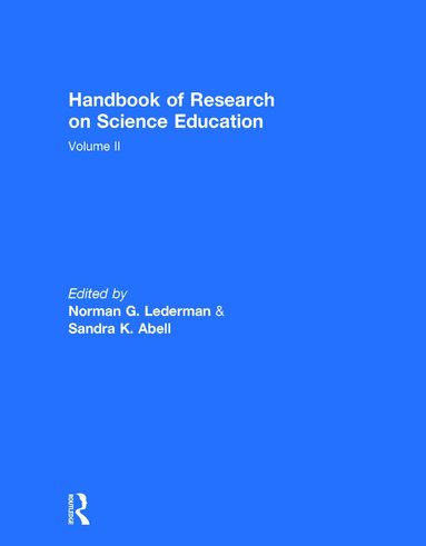 Norman G. Lederman, Sandra K. Abell - Handbook of Research on Science Education, Volume II, Inbunden