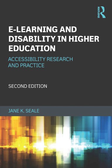 bokomslag E-learning and Disability in Higher Education