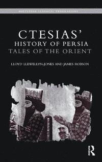 bokomslag Ctesias' 'History of Persia'