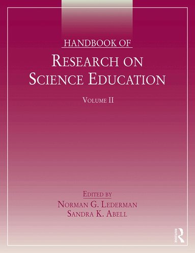 Norman G. Lederman, Sandra K. Abell - Handbook of Research on Science Education, Volume II, Häftad
