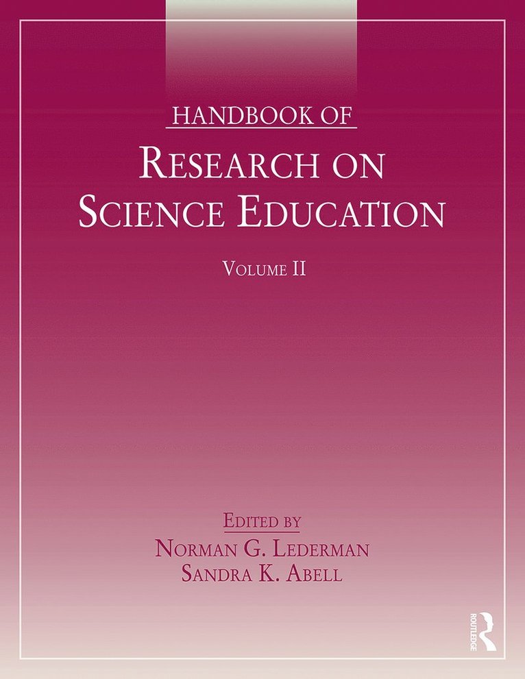 Handbook of Research on Science Education, Volume II 1