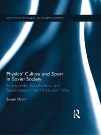 bokomslag Physical Culture and Sport in Soviet Society