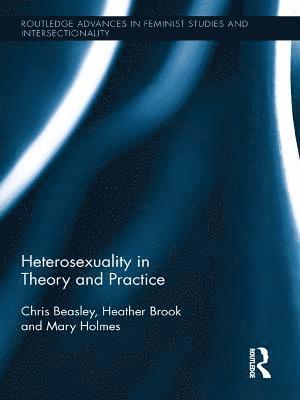bokomslag Heterosexuality in Theory and Practice