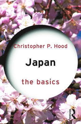 Christopher P Hood - Hood, C: Japan: The Basics, Häftad