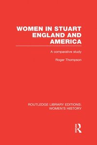bokomslag Women in Stuart England and America