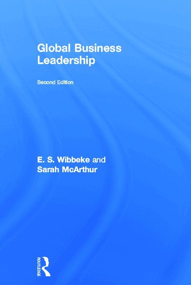 E.S. Wibbeke, Sarah McArthur - Global Business Leadership, Inbunden