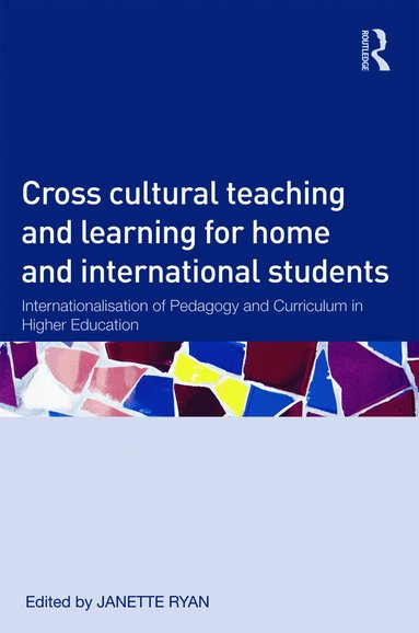 Janette Ryan - Cross-Cultural Teaching and Learning for Home and International Students, Häftad