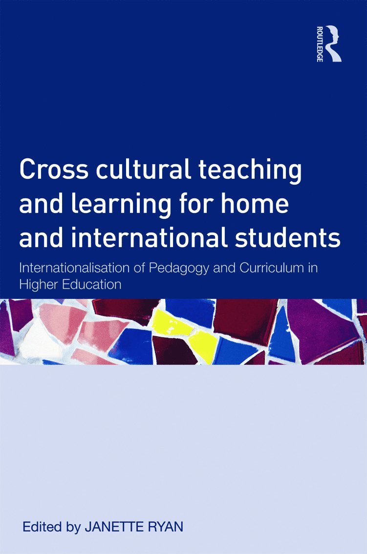 Janette Ryan, UK) Ryan, Janette (China Centre, University of Oxford - Cross-Cultural Teaching and Learning for Home and International Students, Häftad