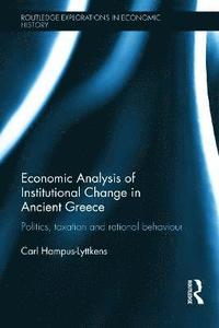 bokomslag Economic Analysis of Institutional Change in Ancient Greece