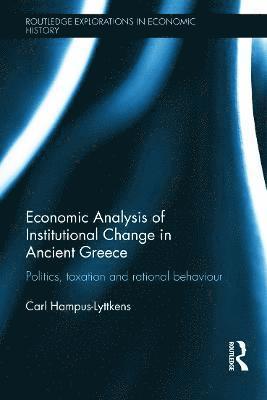 Economic Analysis of Institutional Change in Ancient Greece 1